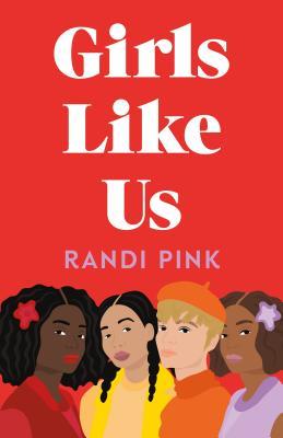 Couverture du livre Girls Like Us de Randi rose