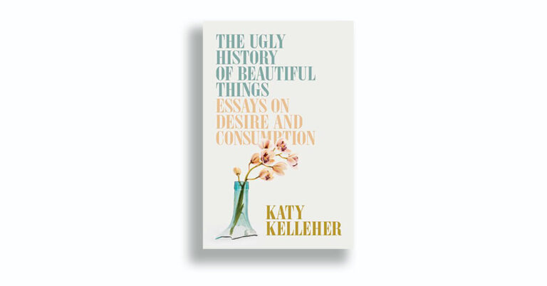 Critique de livre : « L’horrible histoire des belles choses », par Katy Kelleher