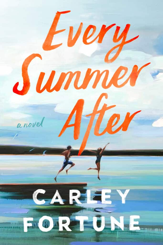 Couverture du livre Every Summer After de Carley Fortune