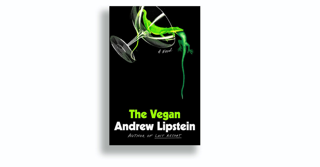 Critique de livre : « The Vegan », par Andrew Lipstein