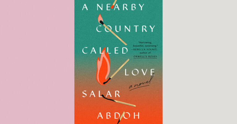 Critique de livre : « Un pays voisin appelé Amour », de Salar Abdoh