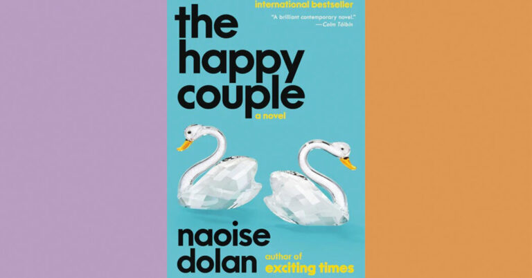 Critique de livre : « Le couple heureux », de Naoise Dolan