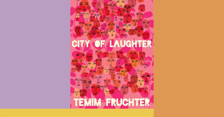 Critique de livre : « La Ville du rire », de Temim Fruchter