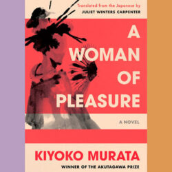 Critique de livre : « Une femme de plaisir », de Kiyoko Murata