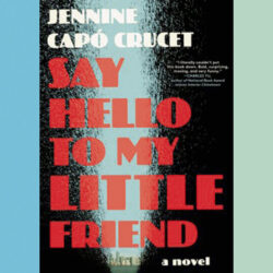 Critique de livre : « Dites bonjour à mon petit ami », de Jennine Capó Crucet