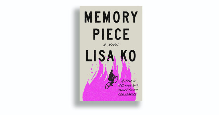 Critique de livre : « Pièce de mémoire », de Lisa Ko