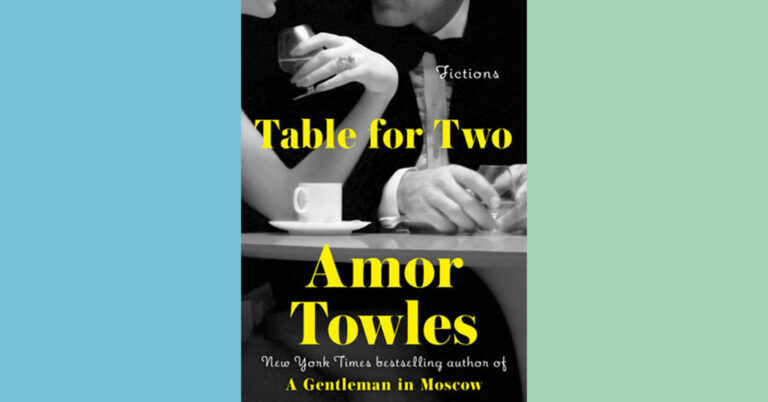 Critique de livre : « Table pour deux », par Amor Towles
