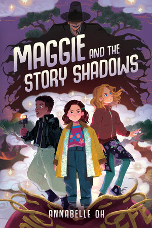 Maggie et The Story Shadows par Annabelle Oh