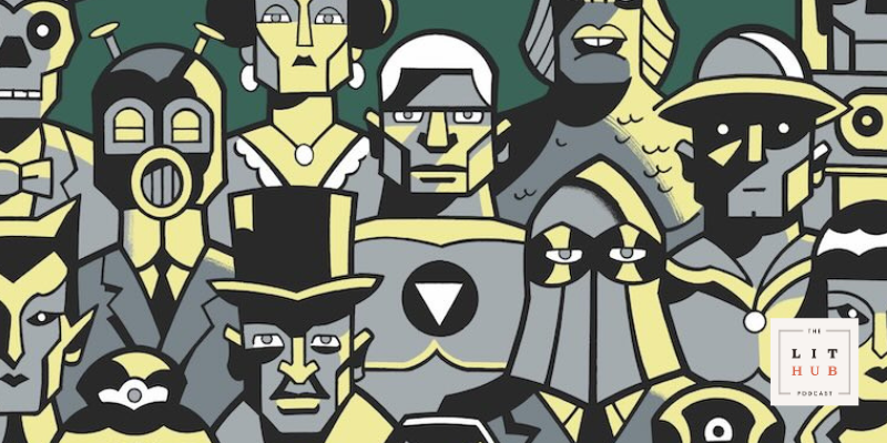 Super-héros de l'âge du radium et table de nuit TBRS sur le podcast Lit Hub
