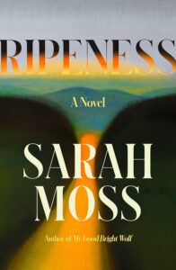 Sarah Moss, maturité