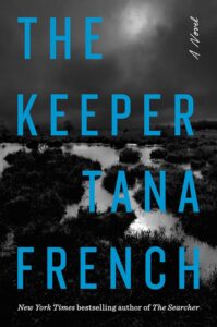 Tana French, la gardienne