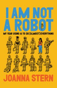 Je ne suis pas un robot, Joanna Stern