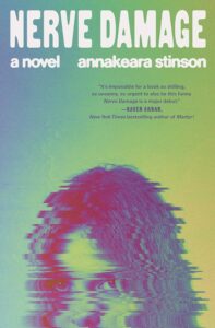 Lésions nerveuses, Annakeara Stinson 