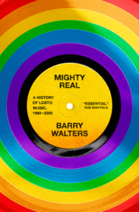 Mighty Real : Une histoire de la musique LGBTQ, 1969-2000 Couverture