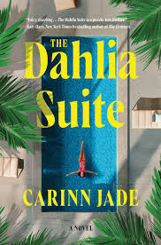 Carinn Jade, La Suite Dahlia