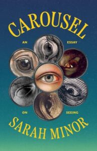 Sarah Minor, Carrousel