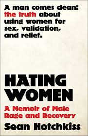 Détester les femmes, Sean Hotchkiss