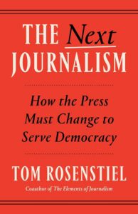 Le prochain journalisme, Tom Rosenstiel