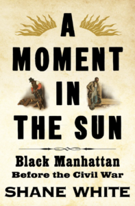 Un moment au soleil, Shane White