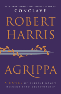 Agrippa : Un roman sur la descente de la Rome antique vers la dictature