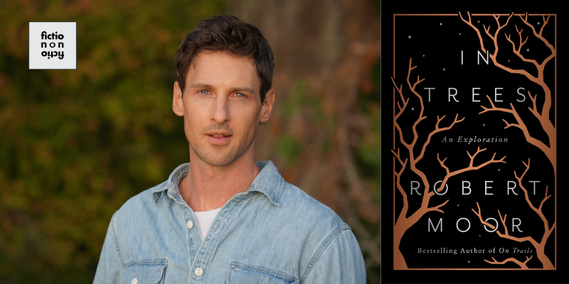 Robert Moor sur Repenser l'environnementalisme, arbre par arbre