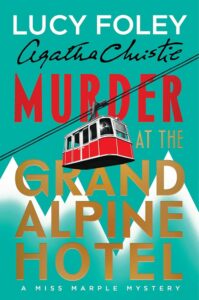 Meurtre au Grand Alpine Hotel, Lucy Foley