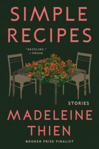 Madeleine Thien, Recettes simples
